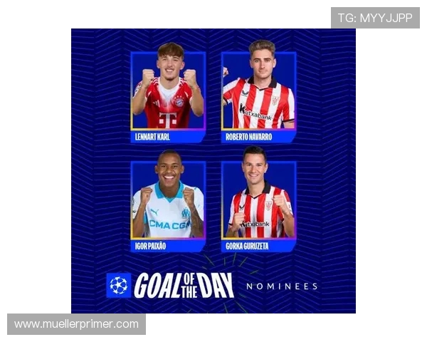 欧冠今日最佳进球候选名单公布 卡尔派尚纳瓦罗古鲁泽塔强势入围 欧冠今日最佳进球候选名单公布 卡尔派尚纳瓦罗古鲁泽塔强势入围